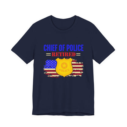 Retired Chief of Police T-Shirt — American Flag Badge Retirement Tee