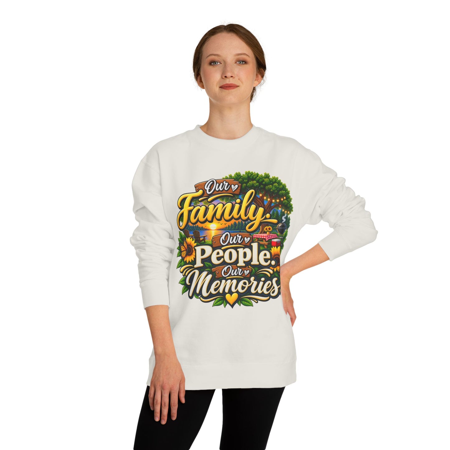Family People Memories Sweatshirt — Our Family, Our People, Our Memories Crewneck