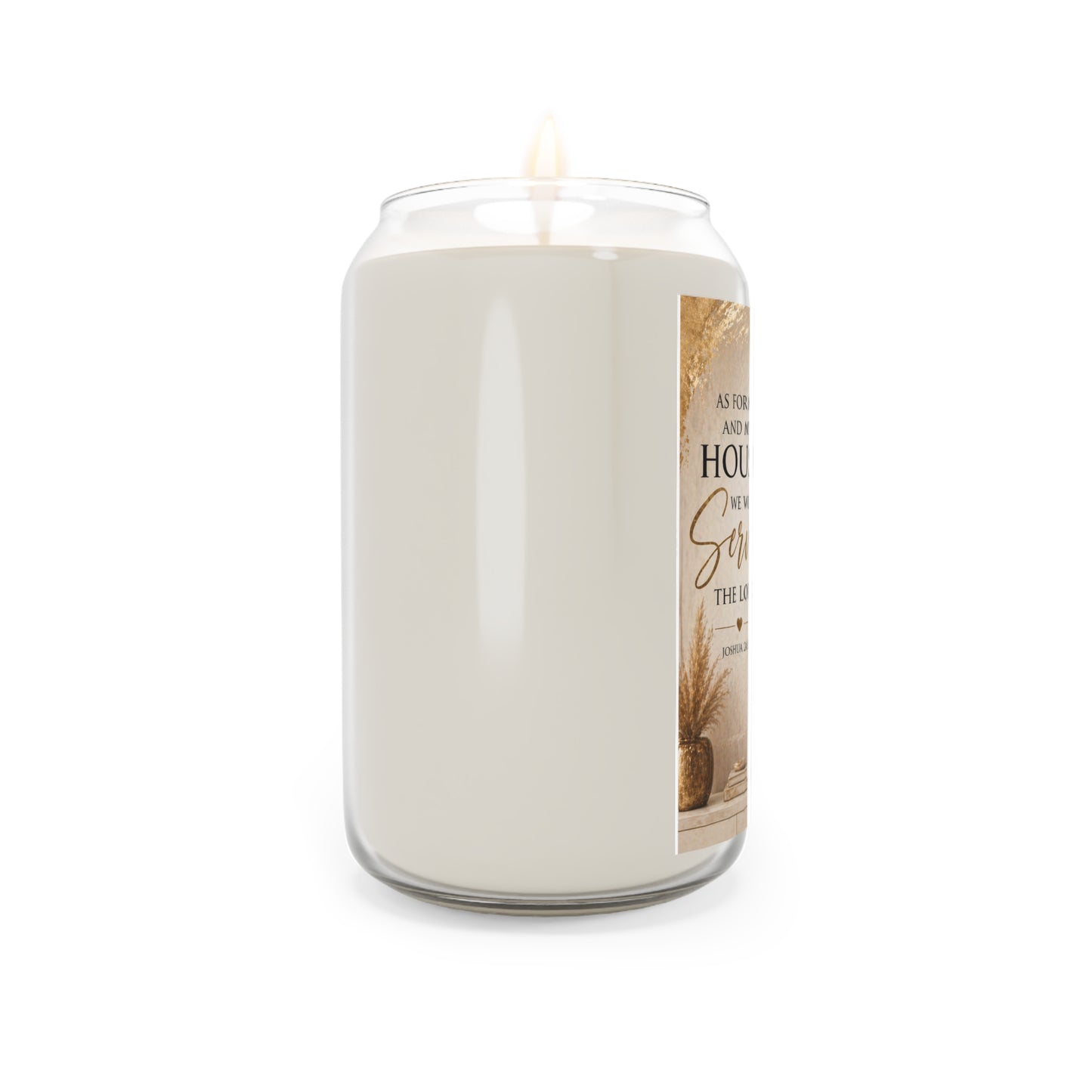 Soy Candle — "As For Me And My House We Will Serve The Lord" Family Prayer 13.75oz