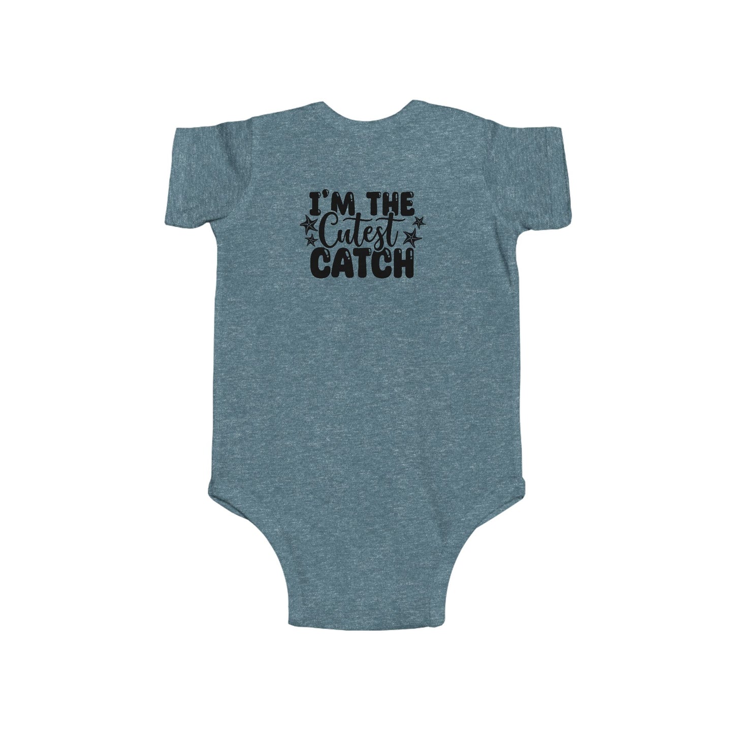I'm the Cutest Catch Infant Bodysuit