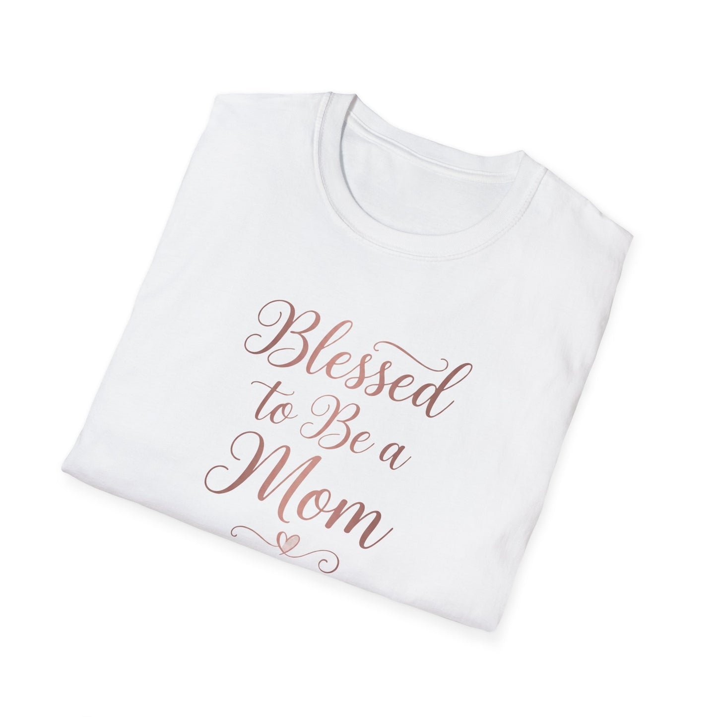 Blessed to Be a Mom T-Shirt