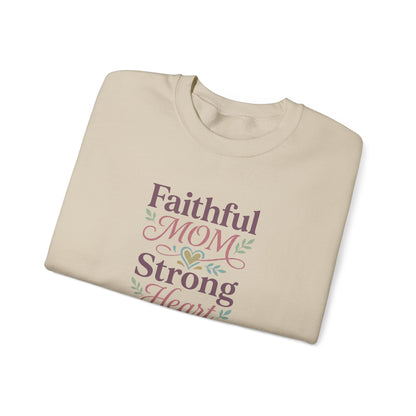 Faithful Mom Strong Heart Sweatshirt