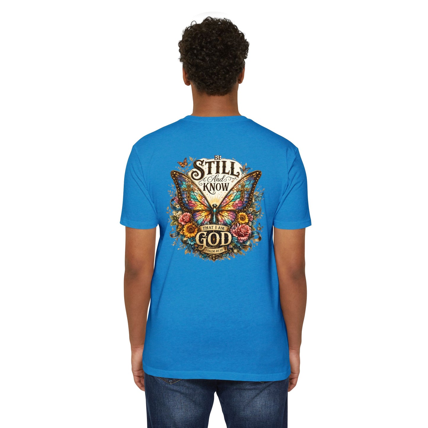 Christian Butterfly T-Shirt — "Be Still and Know That I Am God" Inspirational Tee