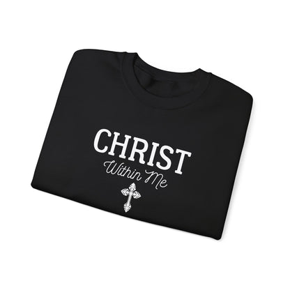 Christ Within Me Sweatshirt
