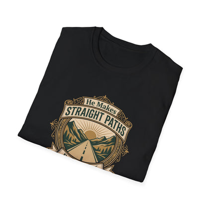 He Makes Straight Paths — Proverbs 3:6 T‑Shirt