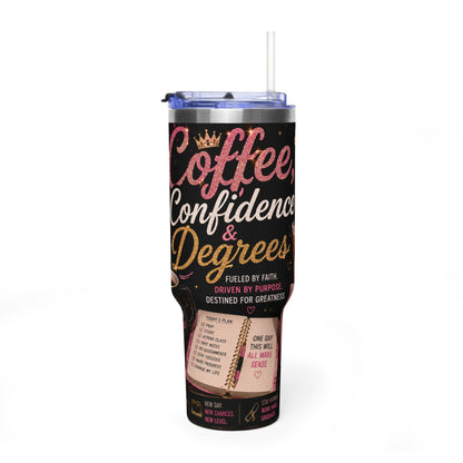 Coffee, Confidence & Degrees 40oz Vacuum Tumbler