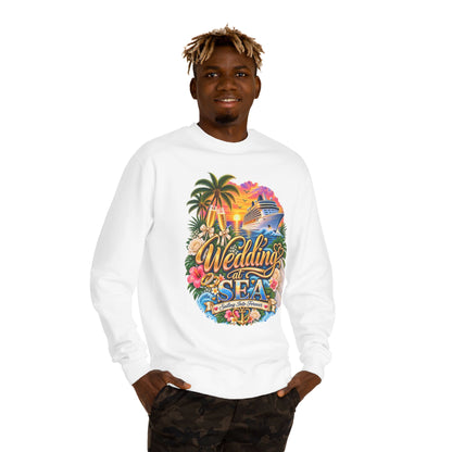 Cruise Wedding Sweatshirt — "Wedding at Sea" Tropical Cruise Crewneck