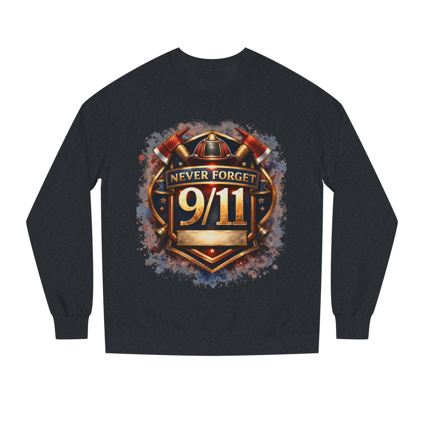 Never Forget 9/11 Sweatshirt — Memorial Firefighter Tribute Crewneck