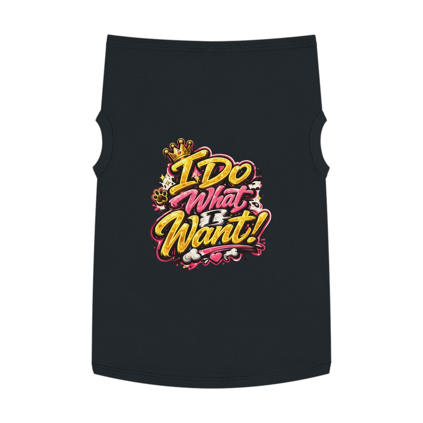 Pet Tank Top — "I Do What I Want!" Bold Graphic Dog Tank