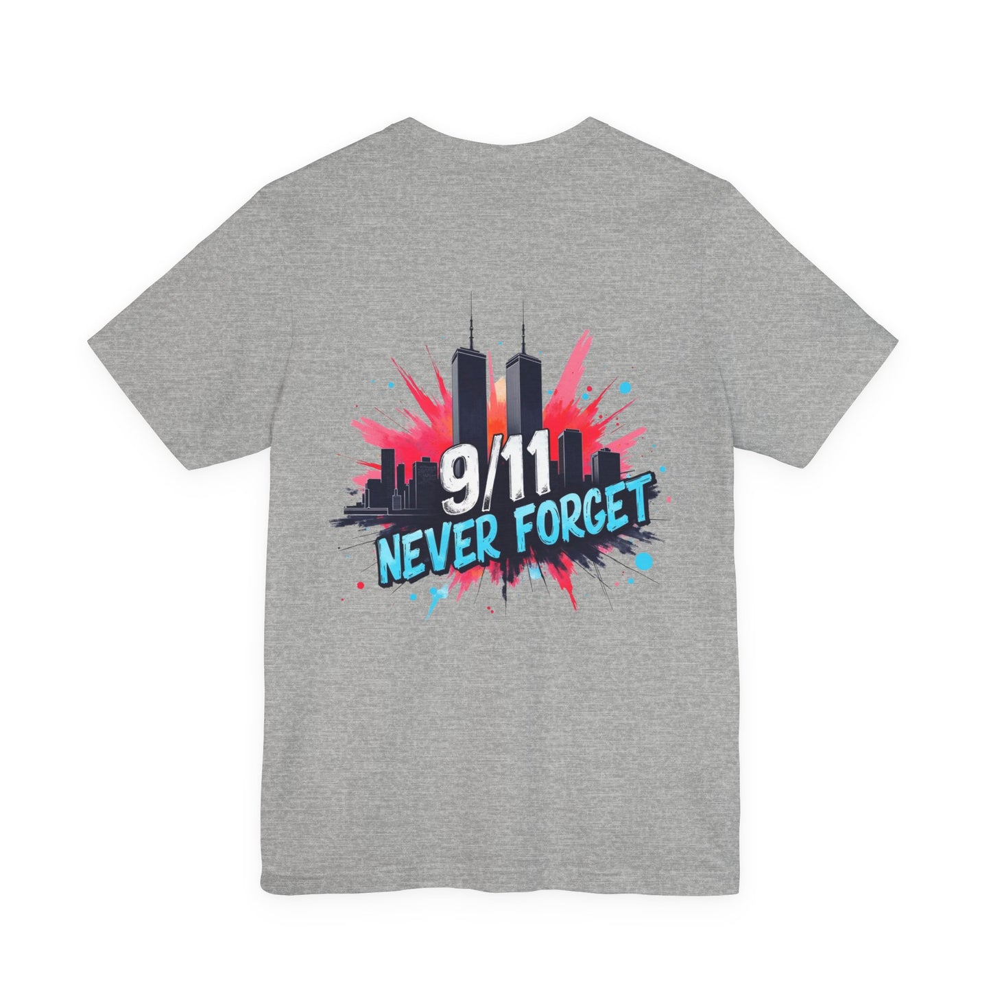 9/11 Never Forget T-Shirt — Patriotic Memorial Tee with Twin Towers Graphic