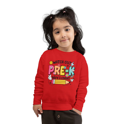 Toddler Sweatshirt — "Watch Out Pre-K Here I Come" Back-to-School Crewneck