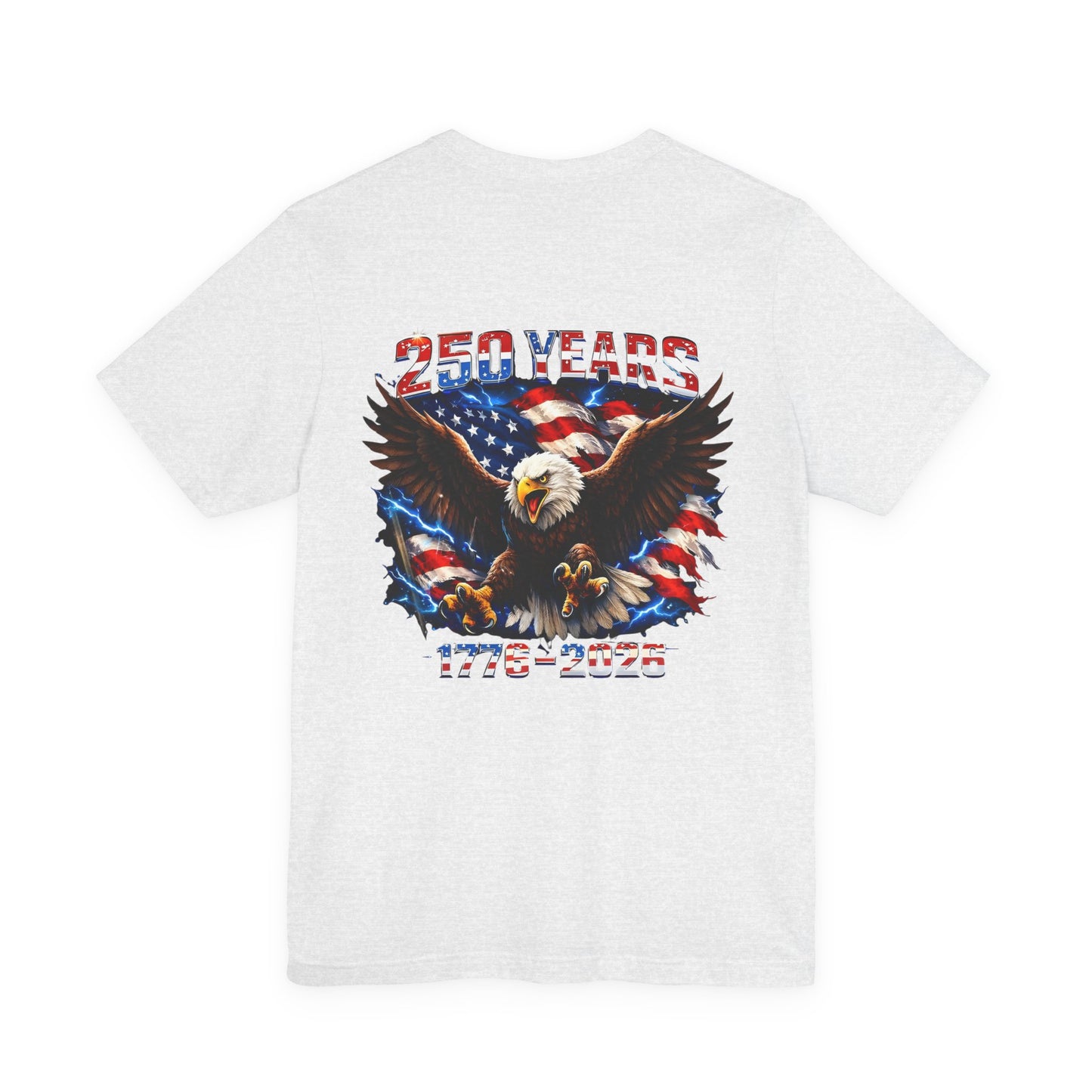 250 Years Bald Eagle American Flag T-Shirt — 1776–2026 Patriotic Tee
