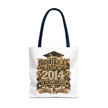 Reunion Class of 2014 Tote Bag — 12 Years Later Still Classy