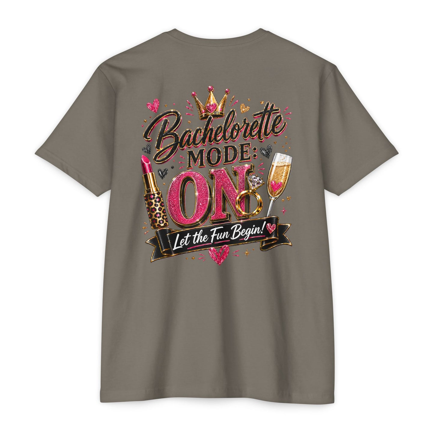 Bachelorette Mode On T-Shirt — 'Let the Fun Begin' Bachelorette Party Tee