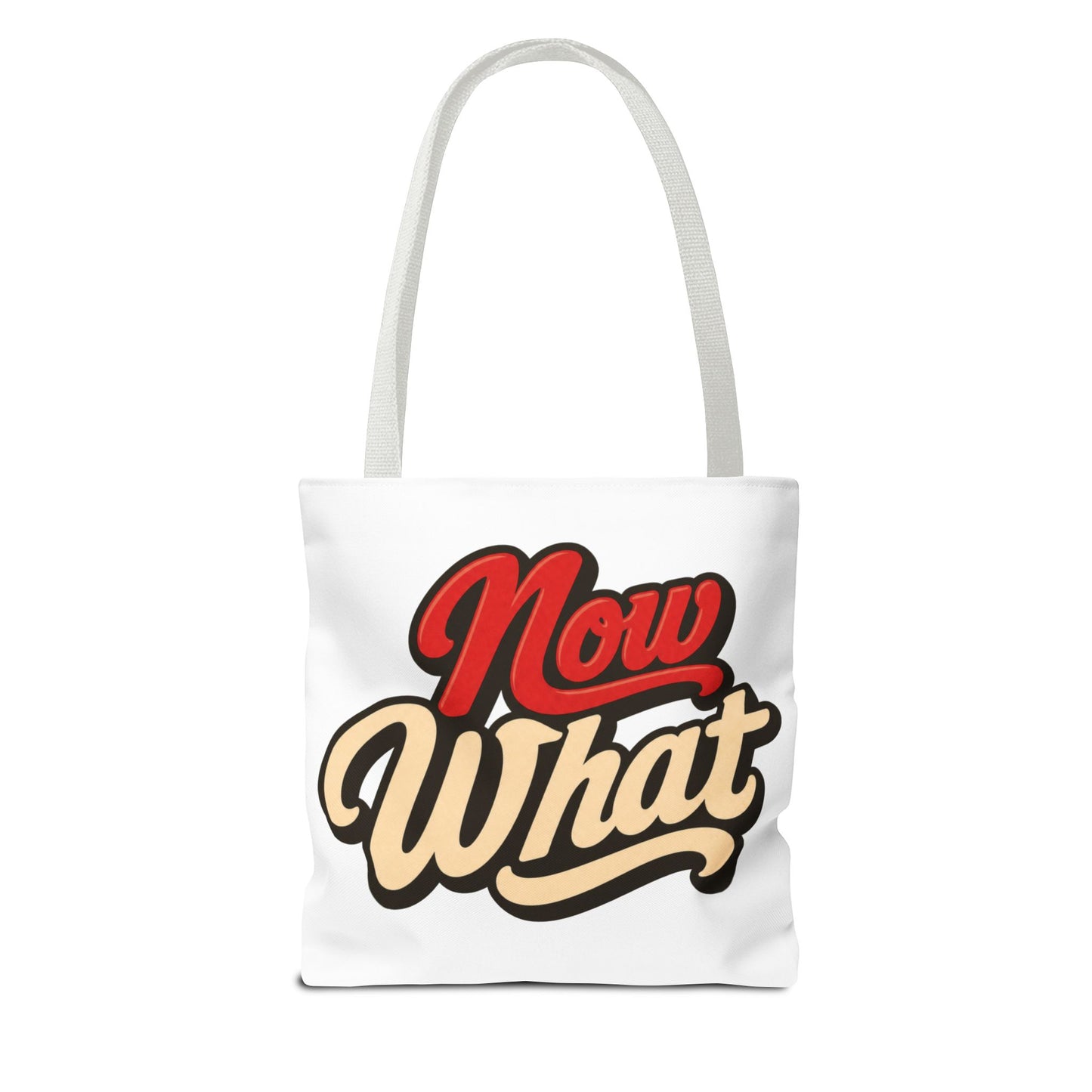 Now What Tote Bag — Retro Script Graphic Tote for Everyday Use