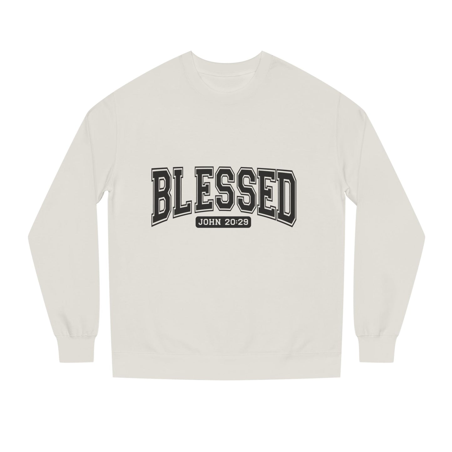 Blessed Crewneck Sweatshirt - John 20:29 Christian Pullover