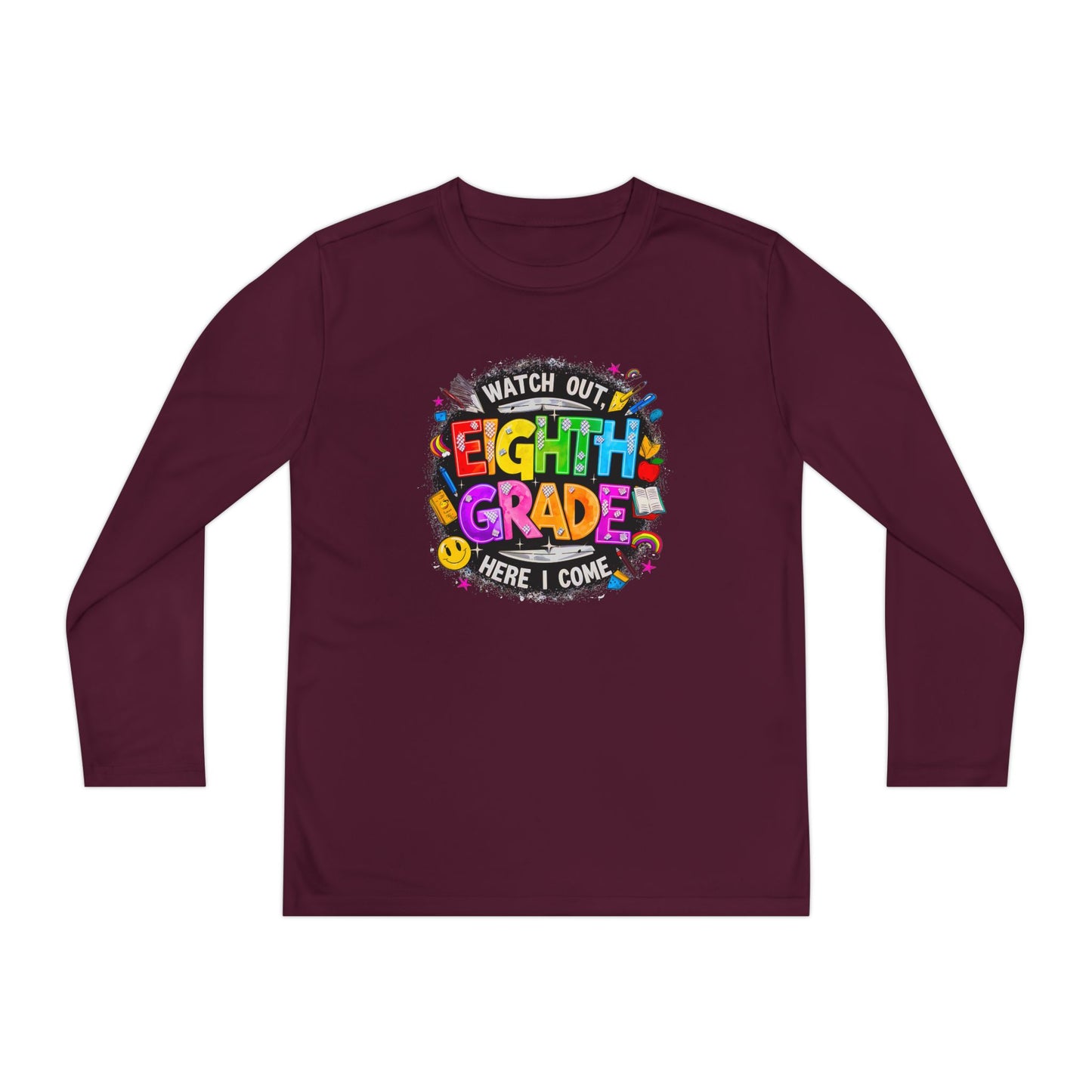 Eighth Grade Youth Long Sleeve Tee — “Watch Out Eighth Grade Here I Come” Back-to-School Shirt