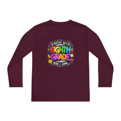 Eighth Grade Youth Long Sleeve Tee — “Watch Out Eighth Grade Here I Come” Back-to-School Shirt