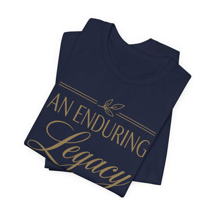 An Enduring Legacy First Lady T-Shirt