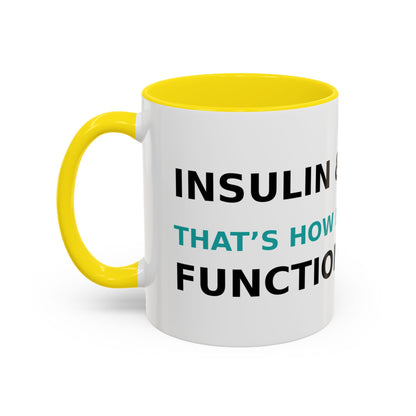 Christian Diabetes Coffee Mug – "Powered by Faith and a Little Bit of Insulin" Accent Mug (11/15oz)