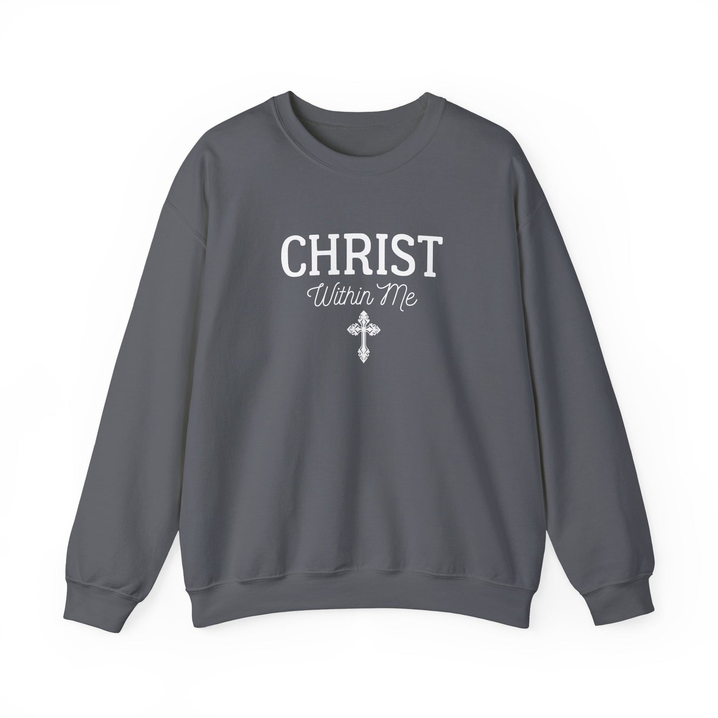 Christ Within Me Sweatshirt