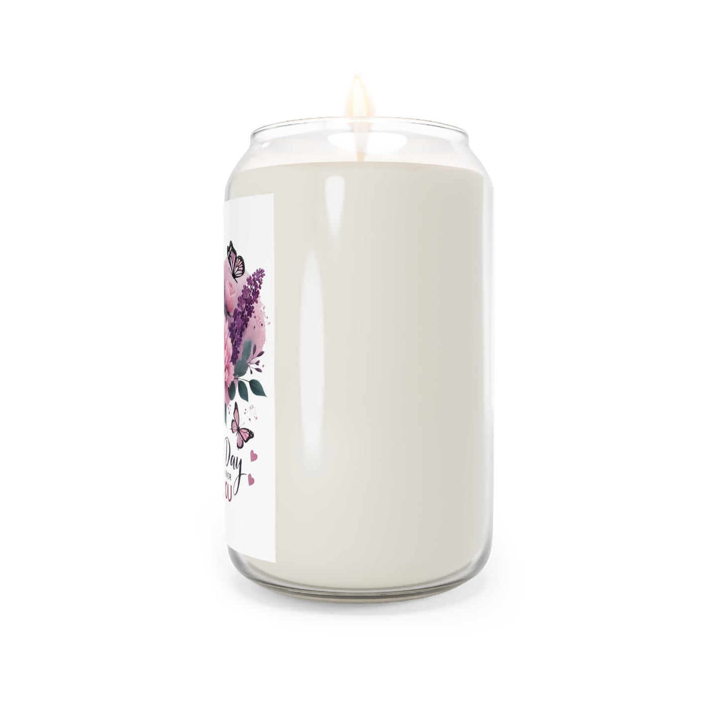 Mother’s Day Scented Soy Candle 13.75oz — “Happy Mother’s Day To The Best Mom Ever I Love You” Floral Jar