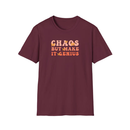 Chaos But Make It Genius T-Shirt