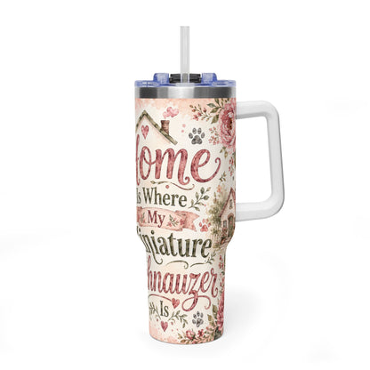 Miniature Schnauzer Floral 40oz Vacuum Tumbler — "Home Is Where My Miniature Schnauzer Is"