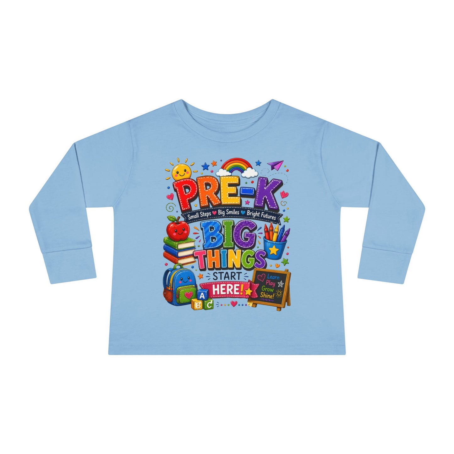 Pre-K Big Things Start Here Toddler Long Sleeve Tee