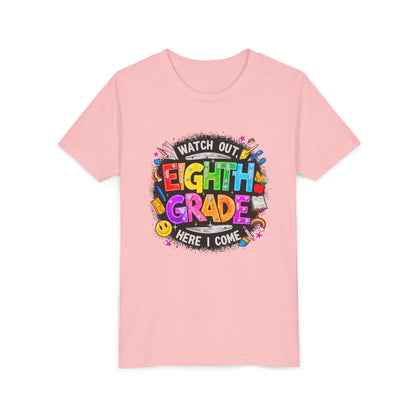 Eighth Grade Kids T‑Shirt — "Watch Out, Eighth Grade Here I Come" Back-to-School Tee