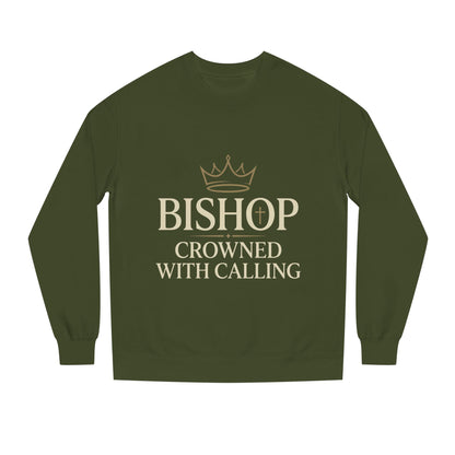 Bishop Sweatshirt - "Crowned With Calling" Religious Crewneck