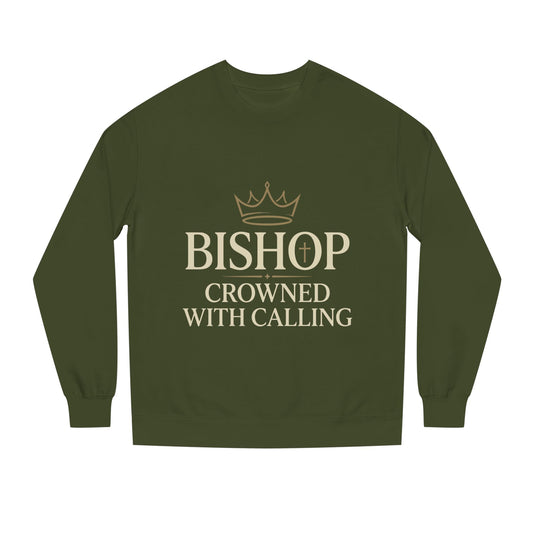 Bishop Sweatshirt - "Crowned With Calling" Religious Crewneck