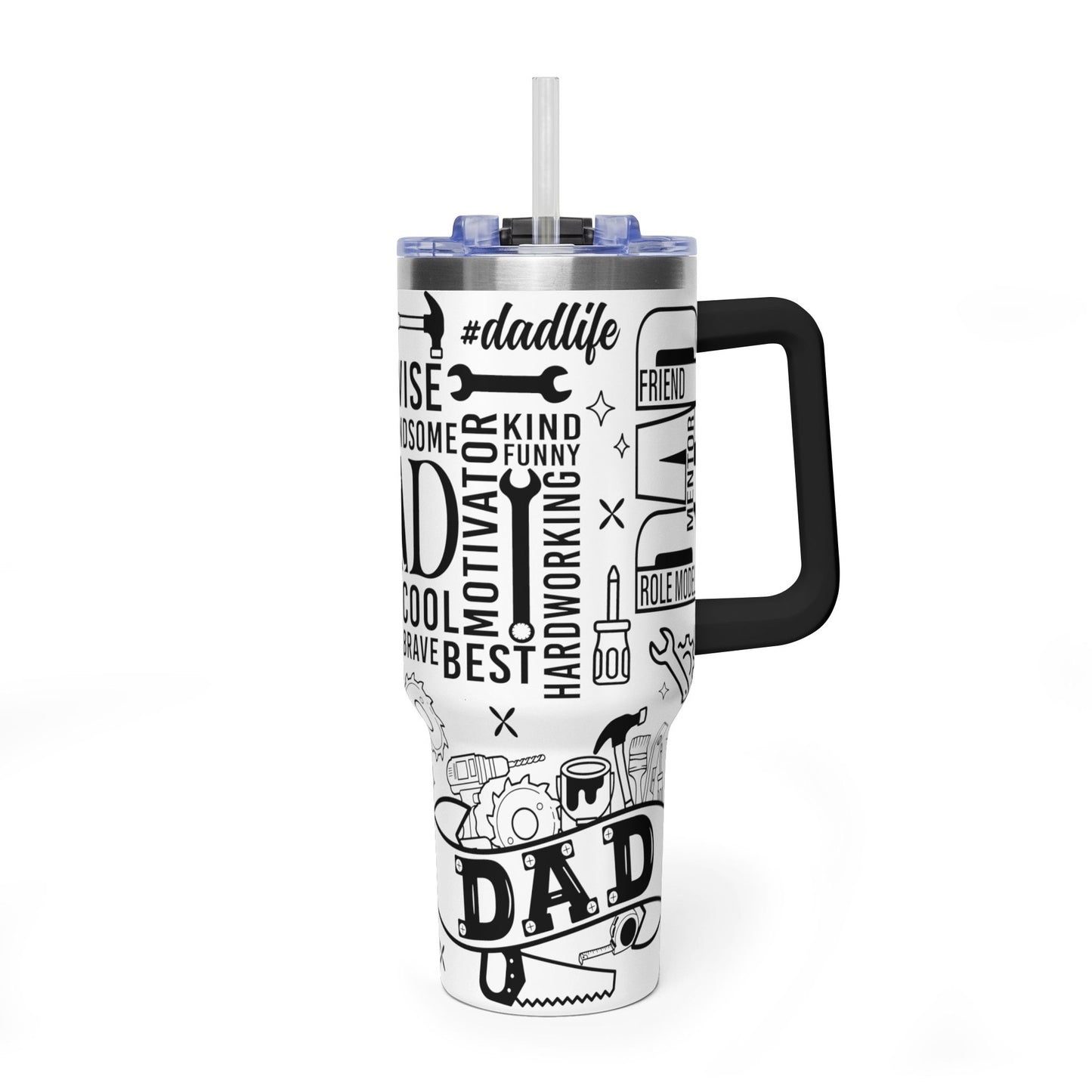 Dad Tribute 40oz Vacuum Tumbler — Inspirational Words & Tools Design
