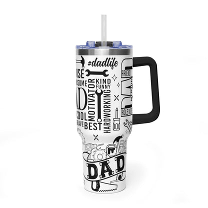 Dad Tribute 40oz Vacuum Tumbler — Inspirational Words & Tools Design