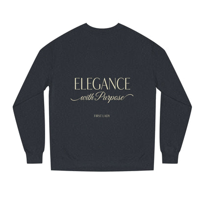 Elegance with Purpose Crewneck Sweatshirt — First Lady Inspirational Pullover