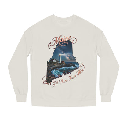 Maine Lighthouse Crewneck Sweatshirt — "Can't Get There From Here" Coastal Graphic