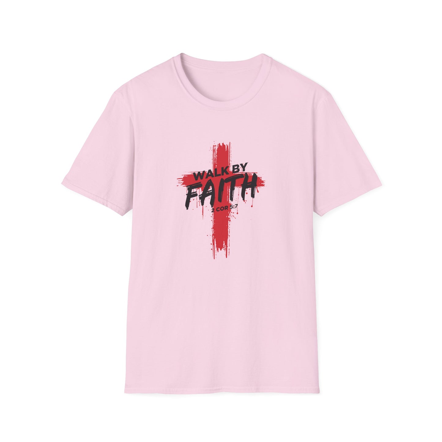 Walk By Faith T-Shirt