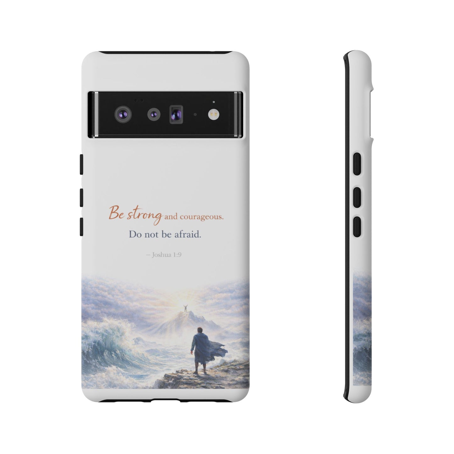 Inspirational 'Be Strong and Courageous' Phone Case — Joshua 1:9 Christian Protective Tough Case