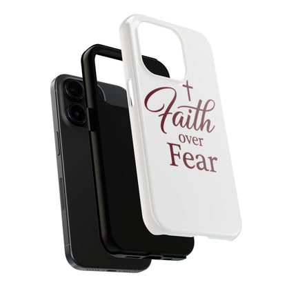 Faith Over Fear Tough Phone Case — Christian Inspirational Protective Phone Cover