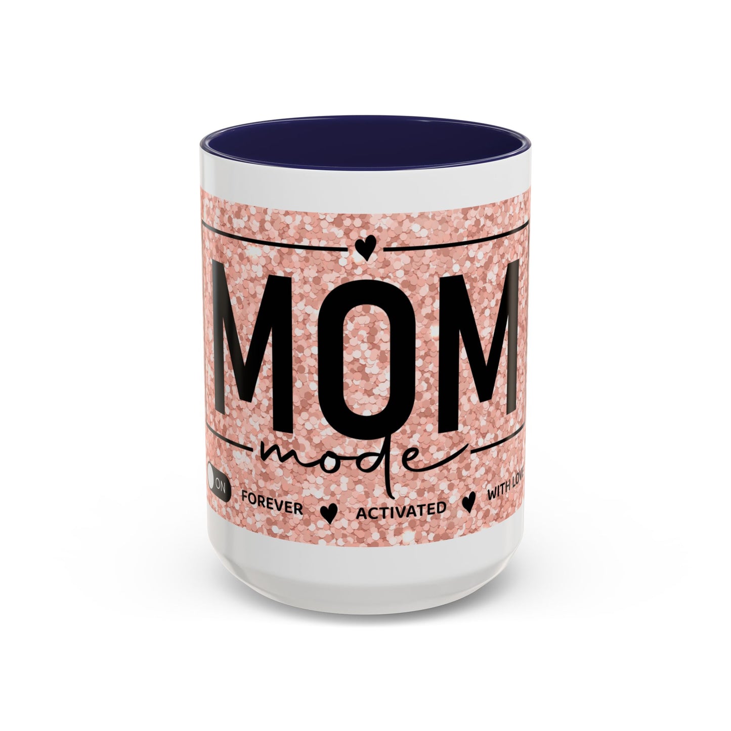 Mom Mode Glitter Accent Coffee Mug – 'Mom Mode' Rose Gold Sparkle (11/15oz)