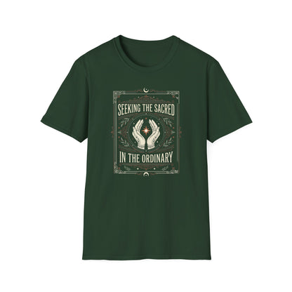 Seeking the Sacred in the Ordinary T-Shirt