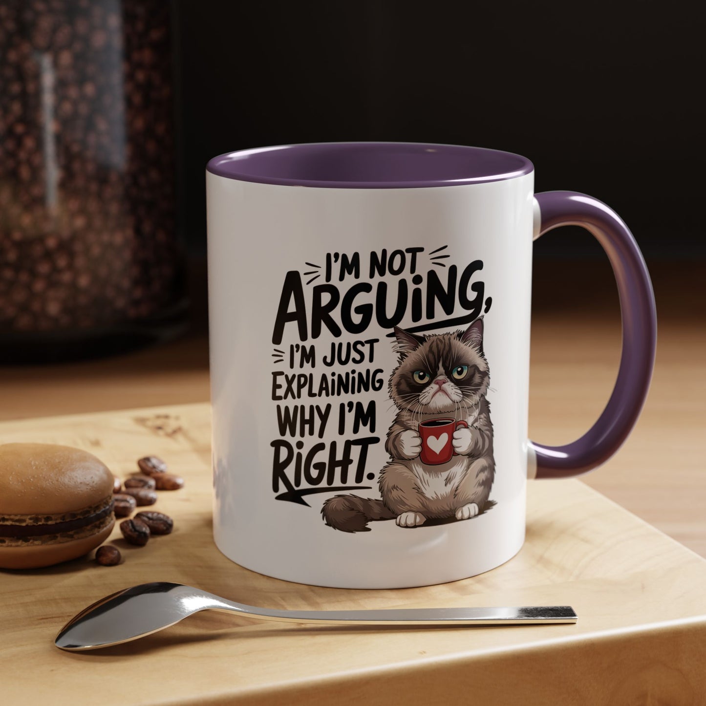 Coffee Mug — “I’m Not Arguing, I’m Just Explaining Why I’m Right” Cat Accent Mug