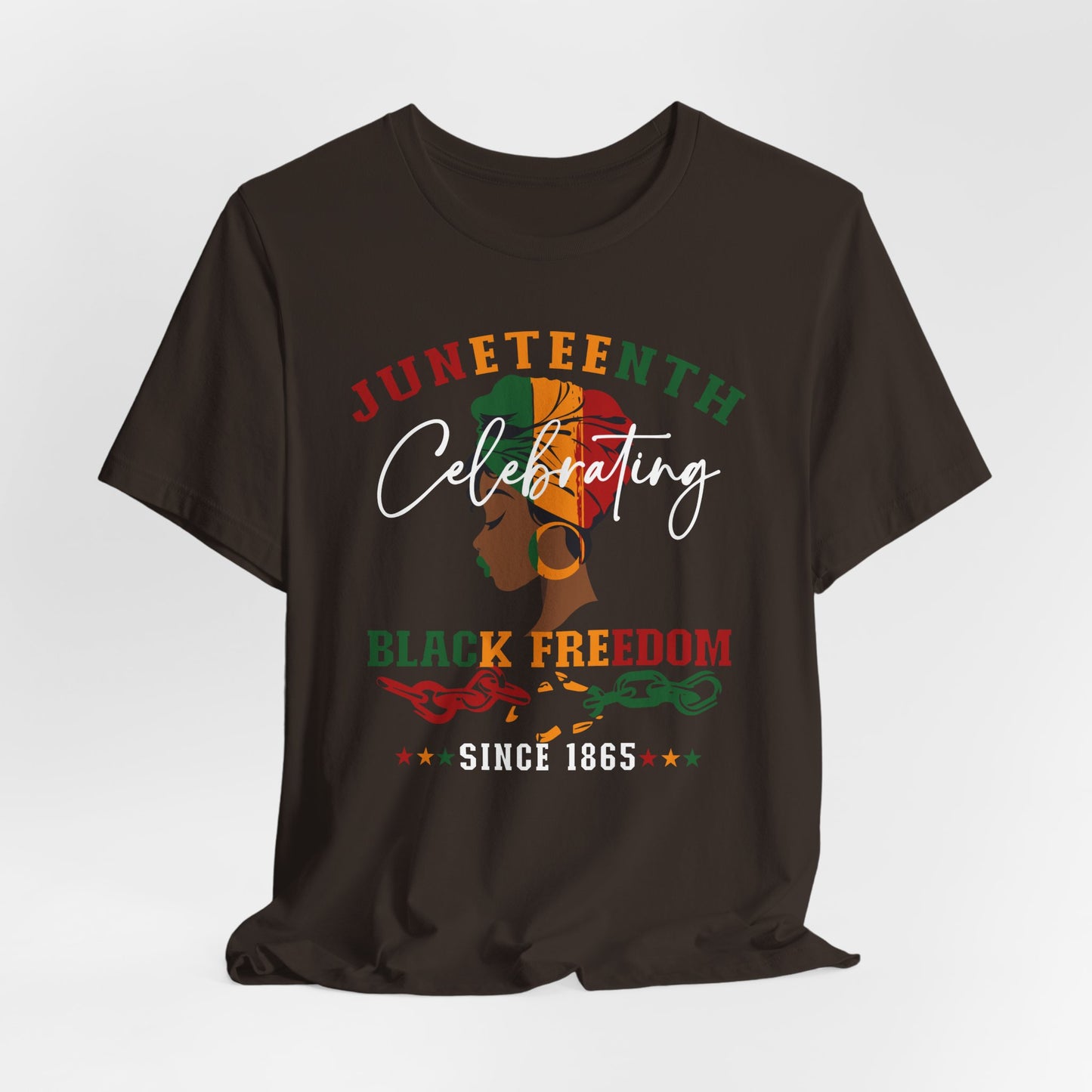 Juneteenth Celebrating Black Freedom T‑Shirt — Since 1865