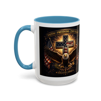 Patriotic Faith & Freedom Accent Coffee Mug — Eagle, Cross & American Flag (1776–2026)