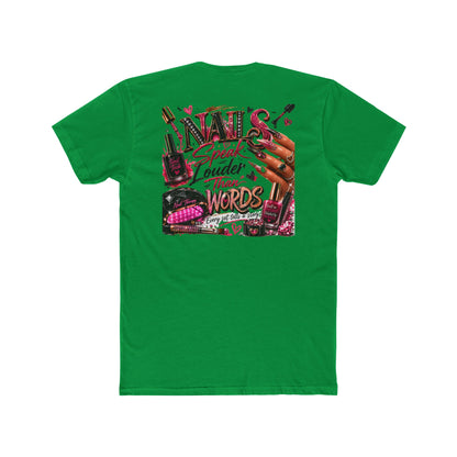 Nails Speak Louder Than Words T‑Shirt — Nail Tech Graphic Tee for Manicurists & Beauty Lovers
