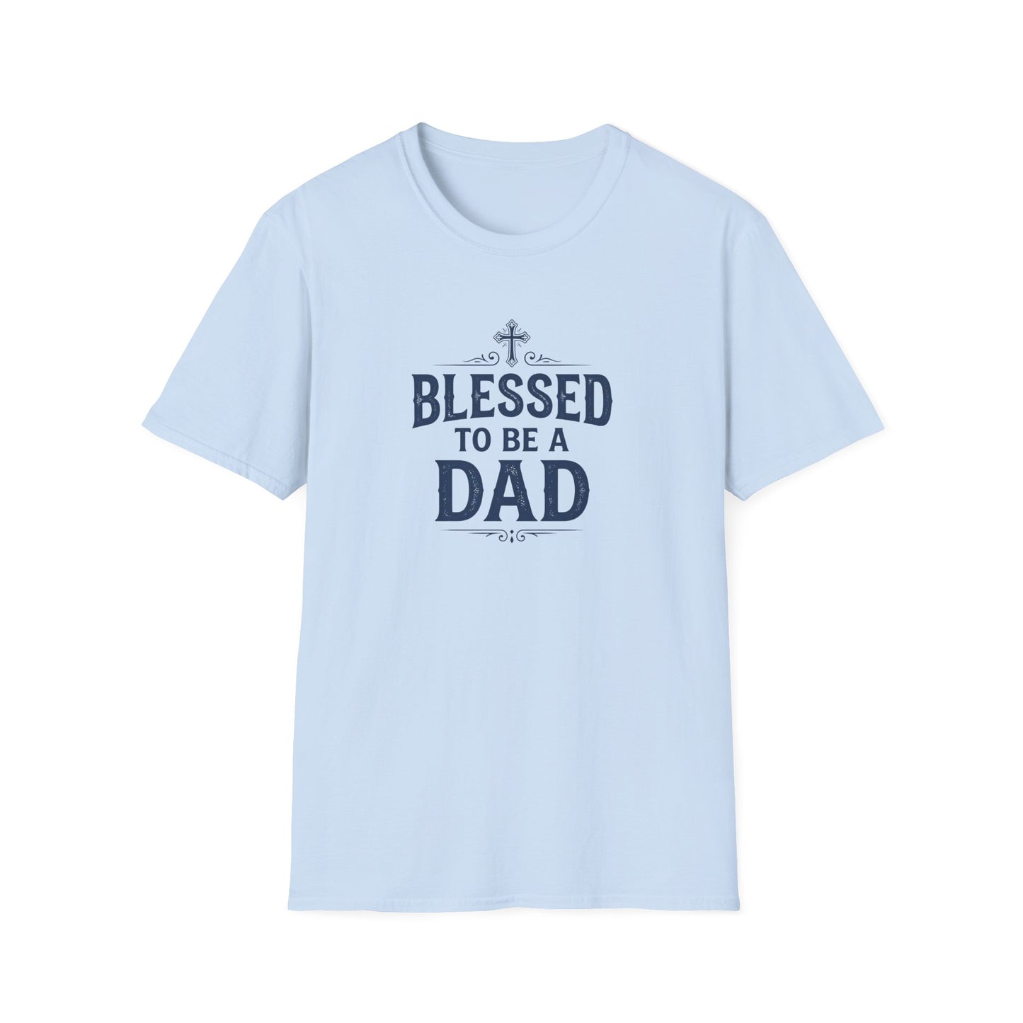 Blessed to Be a Dad T-Shirt