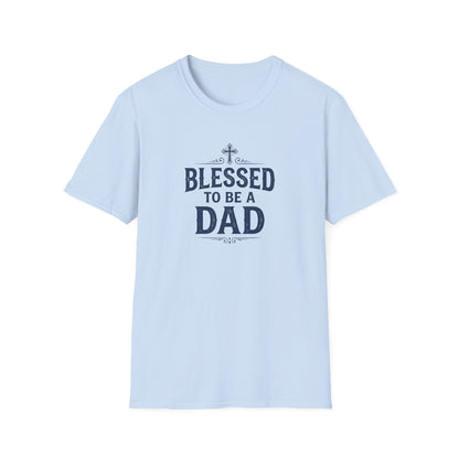 Blessed to Be a Dad T-Shirt