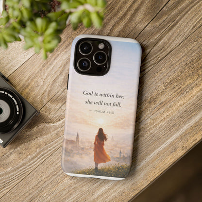 Inspirational Psalm 46:5 Phone Case — 'God is within her, she will not fall' Christian Phone Cover
