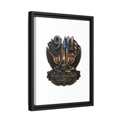 9/11 Memorial Matte Canvas Print — "We Will Never Forget" Framed Tribute