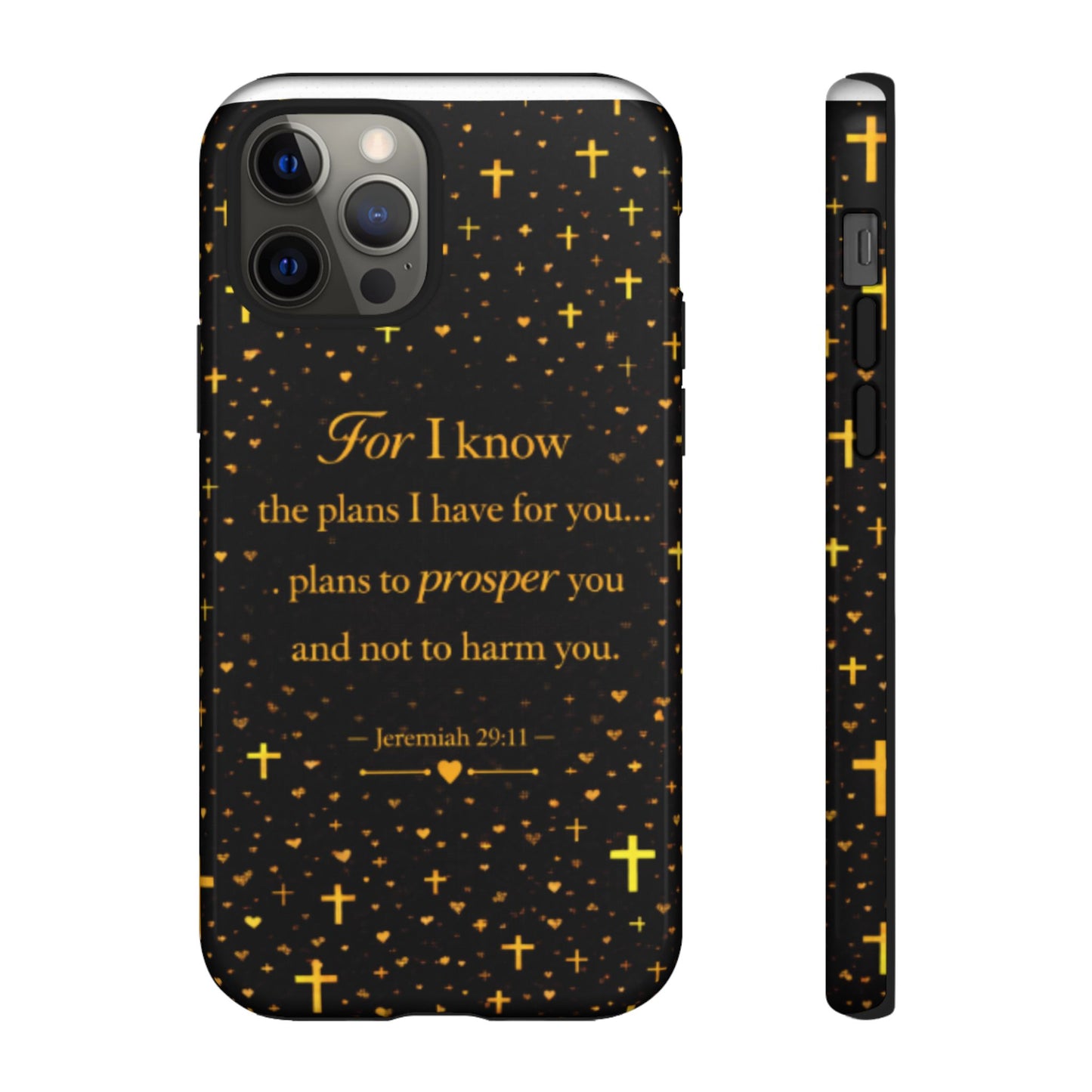 Phone Case — "For I Know" Jeremiah 29:11 Gold Cross Christian Tough Case